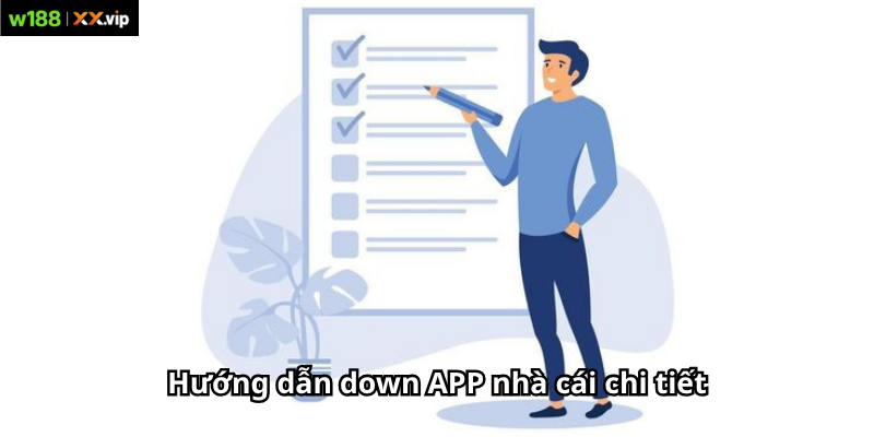 Hướng dẫn down APP nhà cái chi tiết