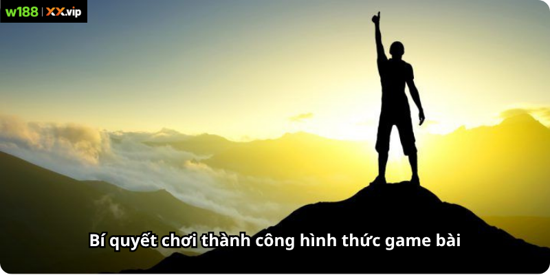 Bí quyết chơi thành công thức trò chơi đã được quyết định