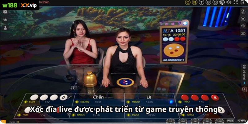 Xóc đĩa live được phát triển từ game truyền thống